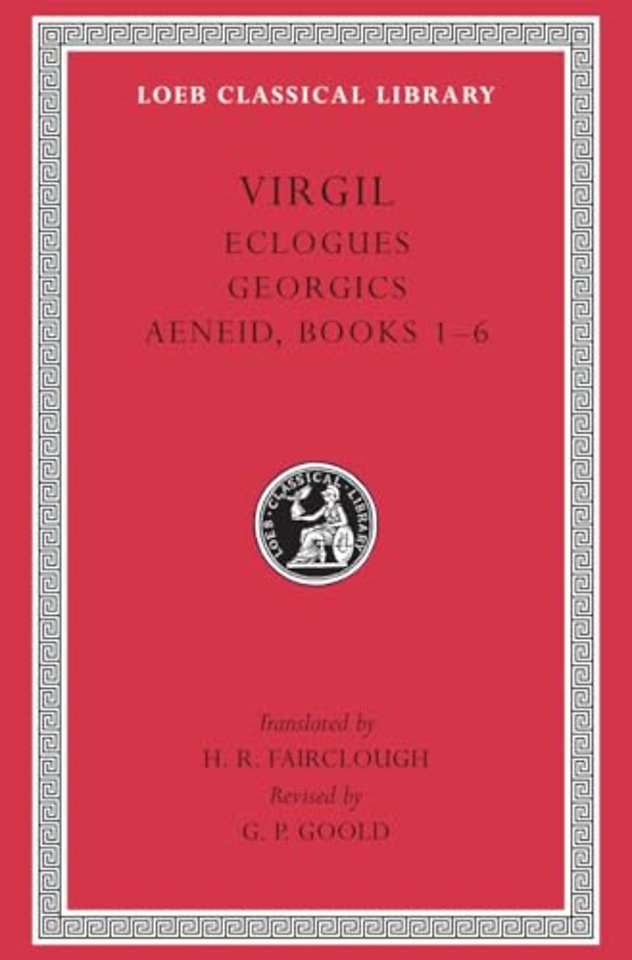 Eclogues. Georgics. Aeneid, Books 1–6