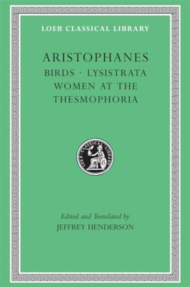 Birds. Lysistrata. Women at the Thesmophoria