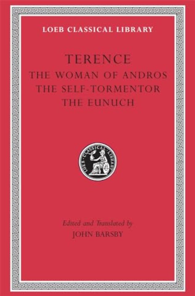 The Woman of Andros. The Self-Tormentor. The Eunuch