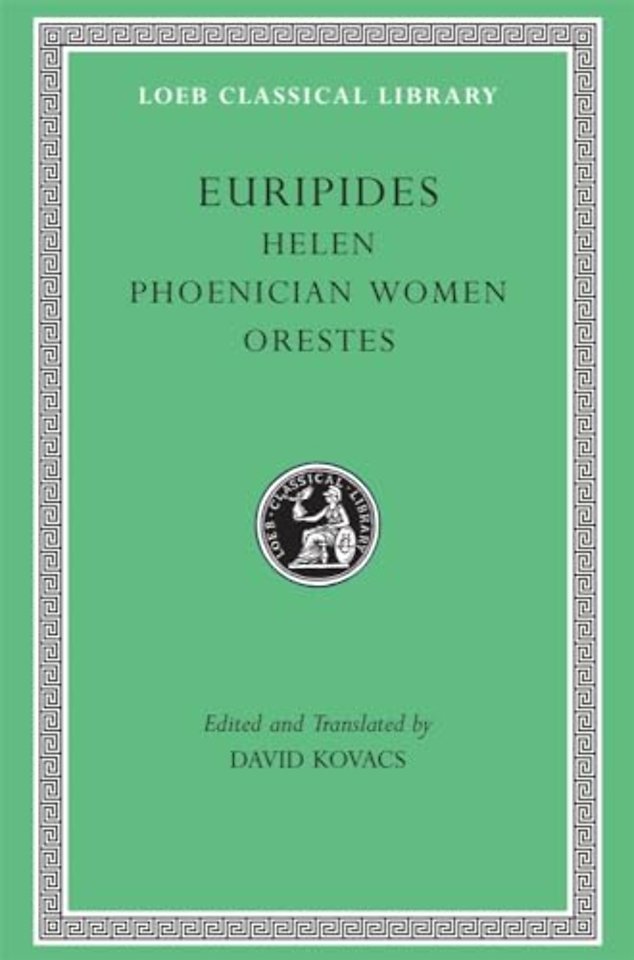 Helen. Phoenician Women. Orestes (Trans. Kovacs)(Greek)