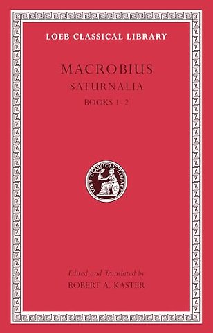 Saturnalia, Volume I – Books 1–2