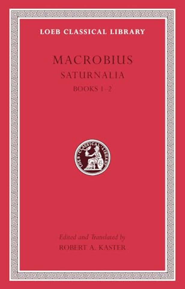 Saturnalia, Volume I – Books 1–2
