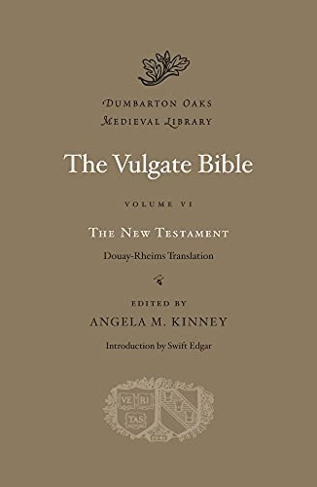 The Vulgate Bible, Volume VI: The New Testament – Douay–Rheims Translation