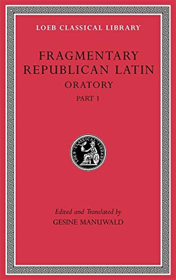 Fragmentary Republican Latin, Volume III