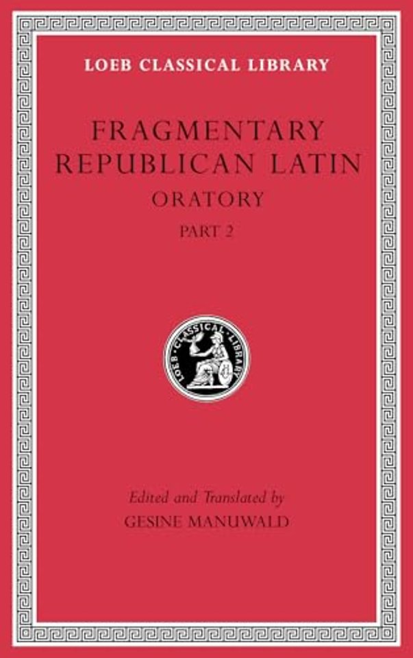Fragmentary Republican Latin, Volume IV
