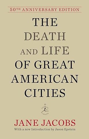 The Death and Life of Great American Cities