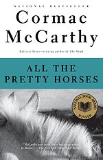 McCarthy, C: All the Pretty Horses