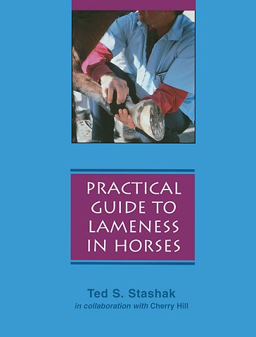 Practical Guide to Lameness in Horses, 4th Edition Updated