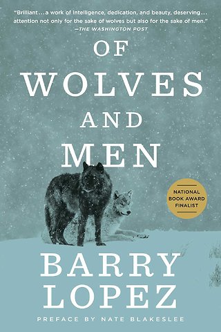 Lopez, B: Of Wolves and Men