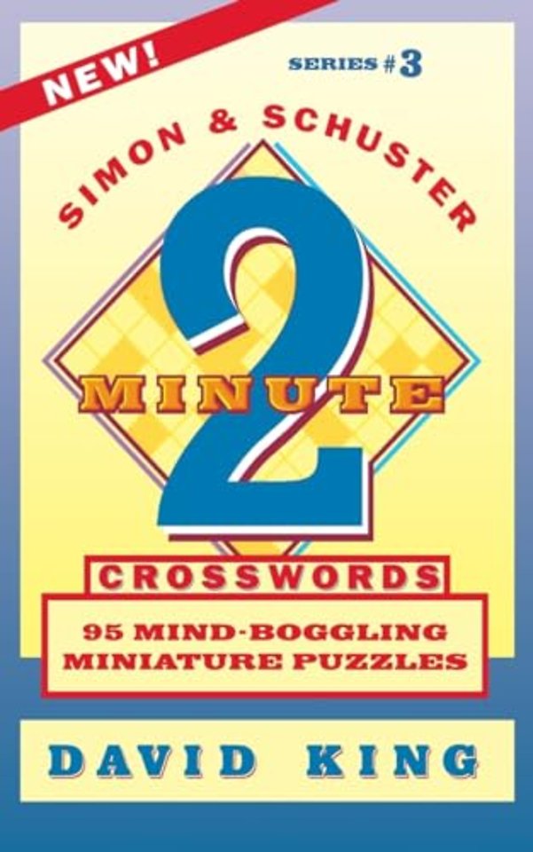SIMON & SCHUSTER TWO-MINUTE CROSSWORDS Vol. 3