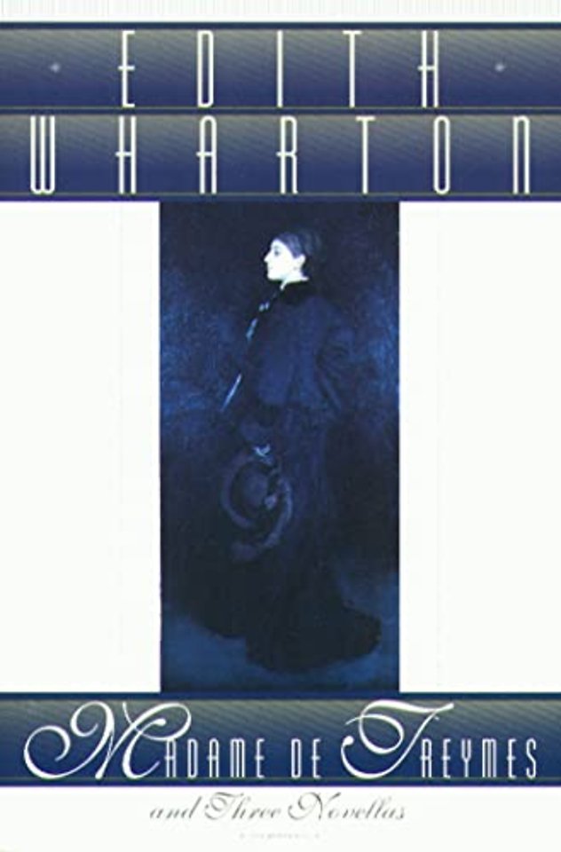 Madame de Treymes and Three Novellas