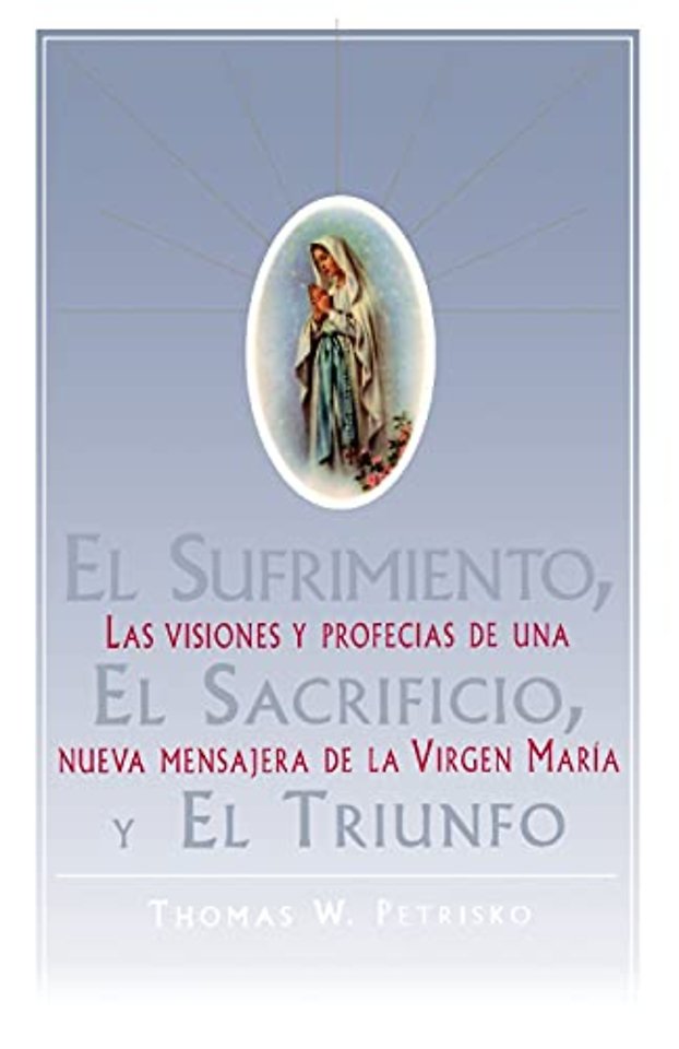 El Sufrimiento, El Sacrificio, Y El Triunfo