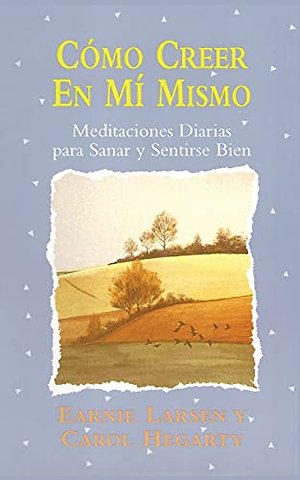 Como creer en mi mismo (Believing In Myself)