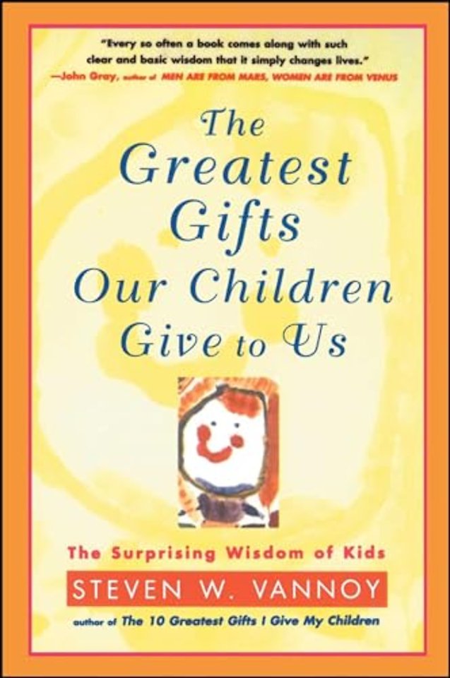 The Greatest Gifts Our Children Give to Us