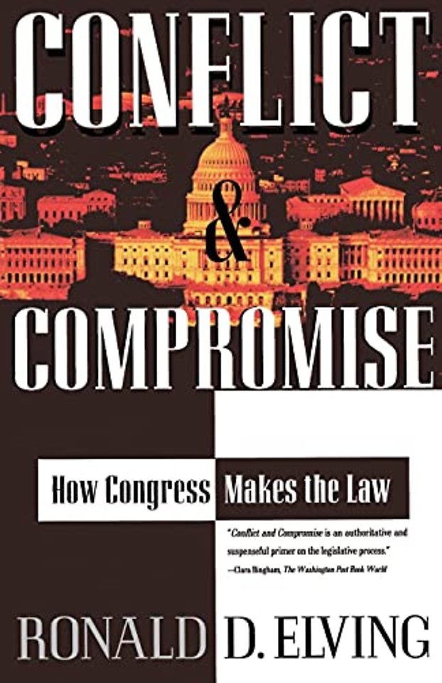 Conflict and Compromise: How Congress Makes the Law