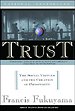 Trust; the social virtues and the creation of prosperity