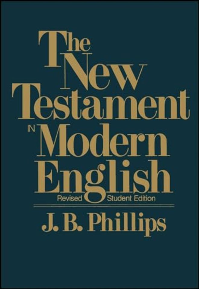 The New Testament In Modern English