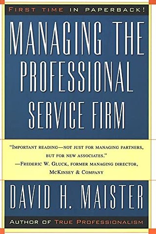 Managing the professional service firm; "Important reading -not just for managing partners, but for new associates"