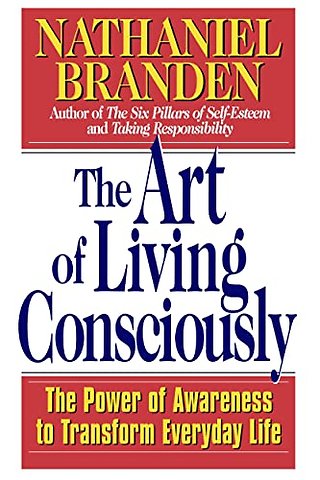 The Art of Living Consciously