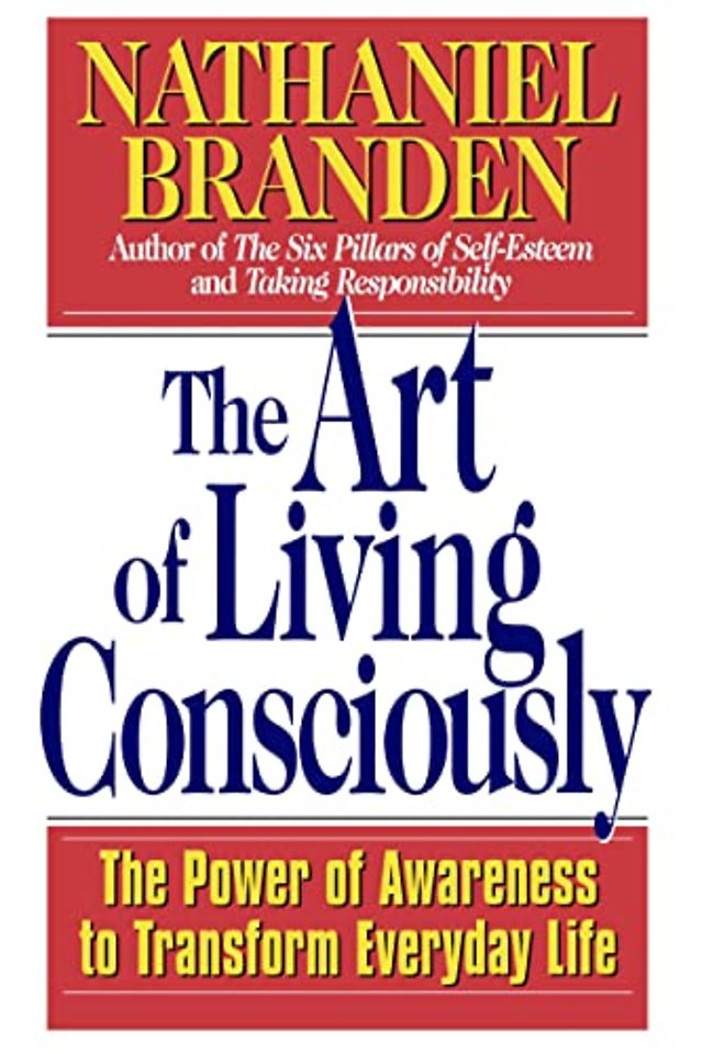 The Art of Living Consciously