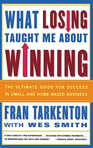 What Losing Taught Me About Winning