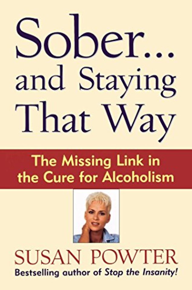 Sober...and Staying That Way
