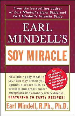 Earl Midell's Soy Miracle