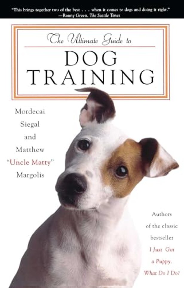 The Ultimate Guide to Dog Training