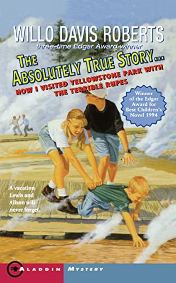 The Absolutely True Story How I Visited Yellowstone Park W Temble Rupes