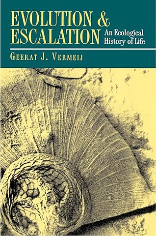 Evolution and Escalation – An Ecological History of Life