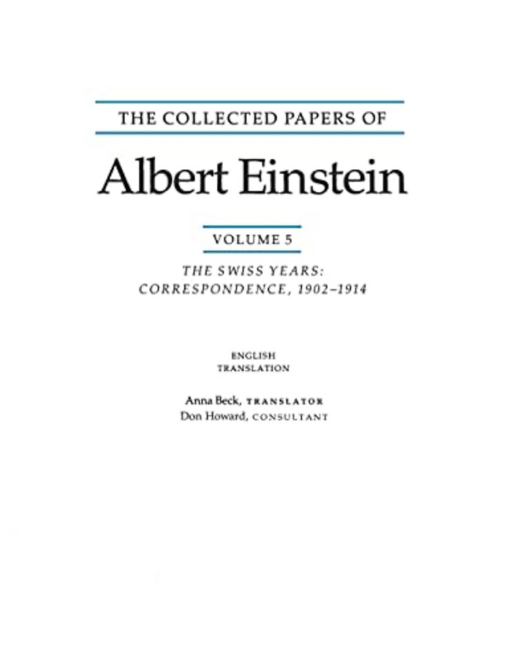 The Collected Papers of Albert Einstein, Volume 5 – The Swiss Years – Correspondence, 1902–1914. (English translation supplement)