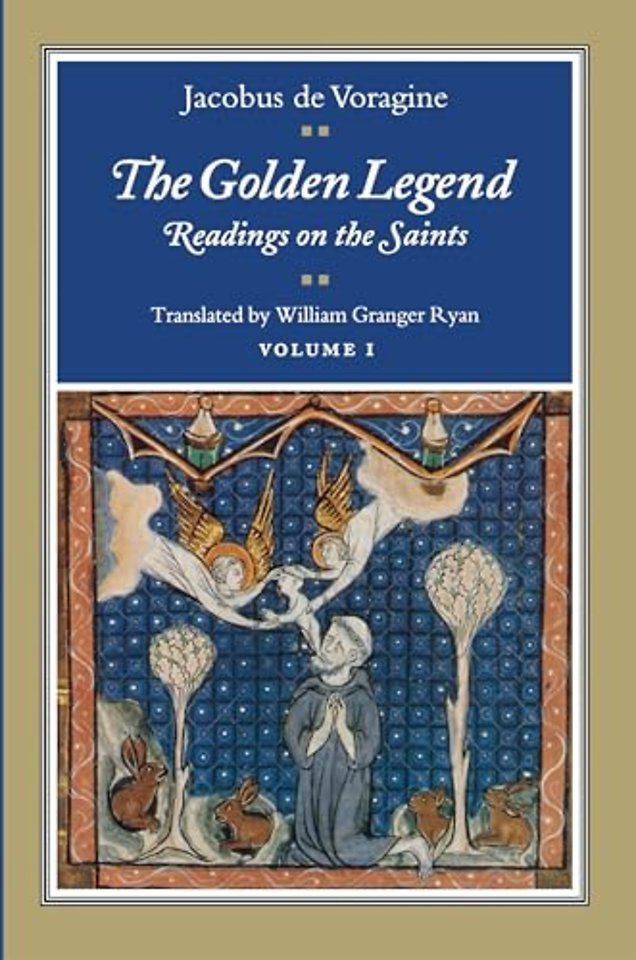 Golden Legend, Volume I – Readings on the Saints