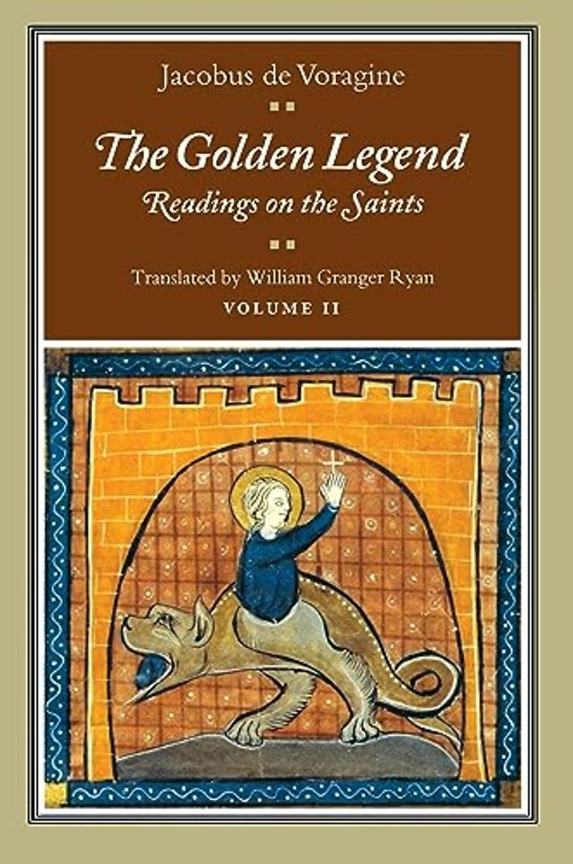 The Golden Legend, Volume II – Readings on the Saints