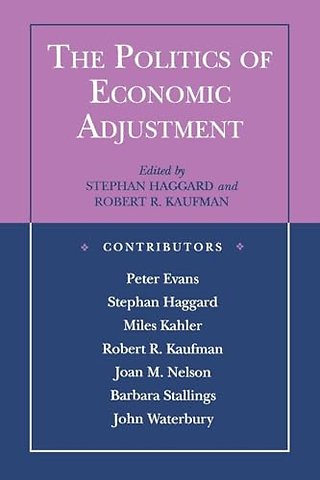 The Politics of Economic Adjustment