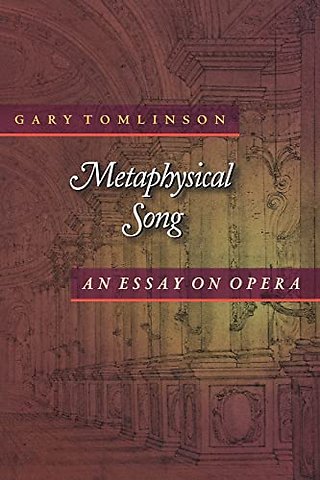 Metaphysical Song – An Essay on Opera