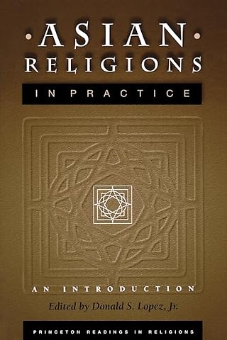 Asian Religions in Practice – An Introduction