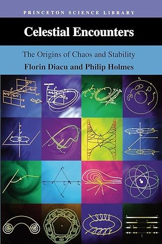 Celestial Encounters – The Origins of Chaos and Stability