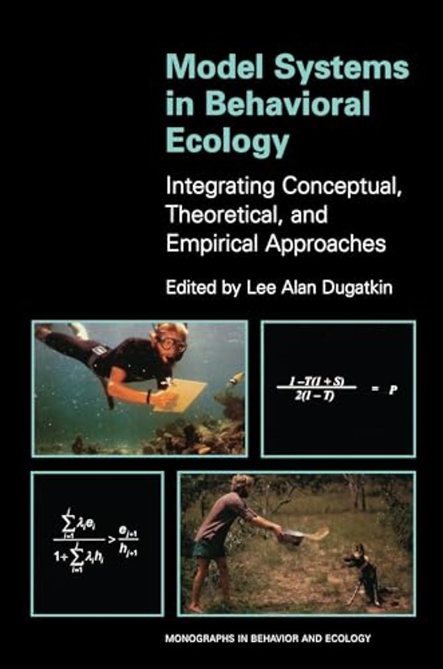 Model Systems in Behavioral Ecology