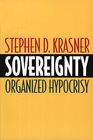 Sovereignty – Organized Hypocrisy