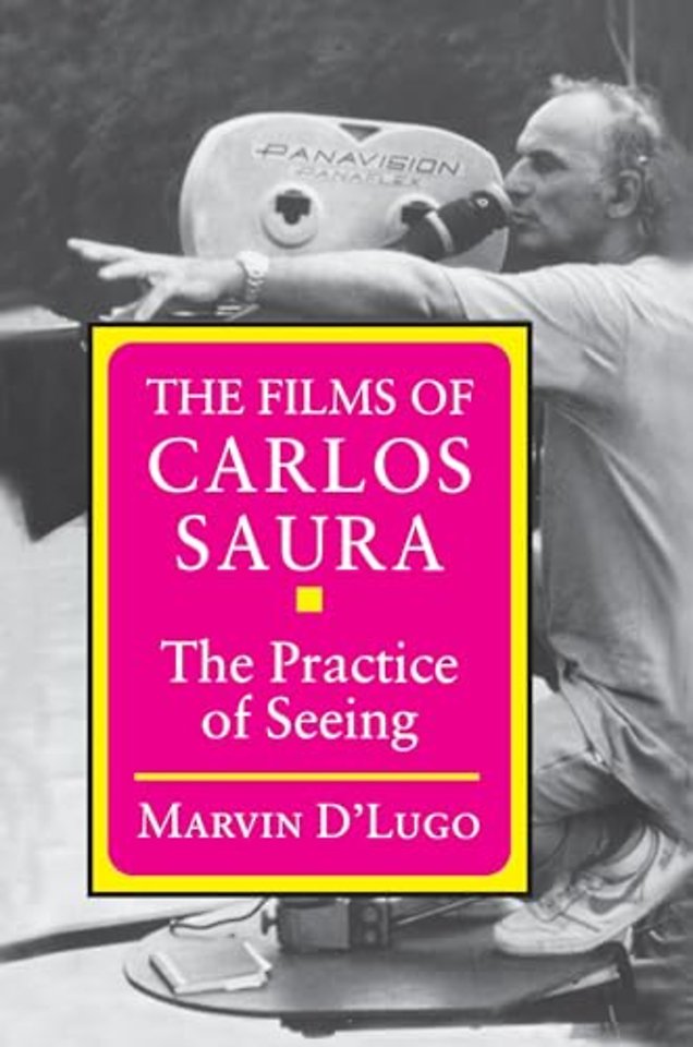 The Films of Carlos Saura – The Practice of Seeing
