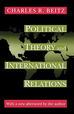 Political Theory and International Relations – Revised Edition