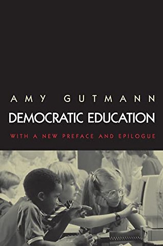Democratic Education – Revised Edition