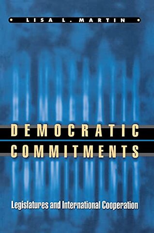Democratic Commitments – Legislatures and International Cooperation