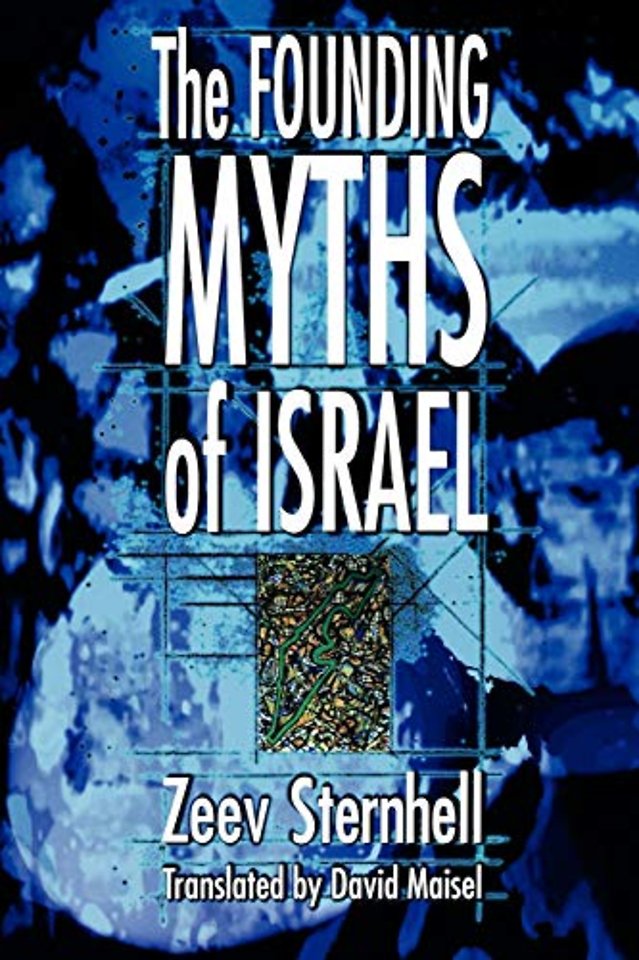 The Founding Myths of Israel – Nationalism, Socialism, and the Making of the Jewish State (Paper)