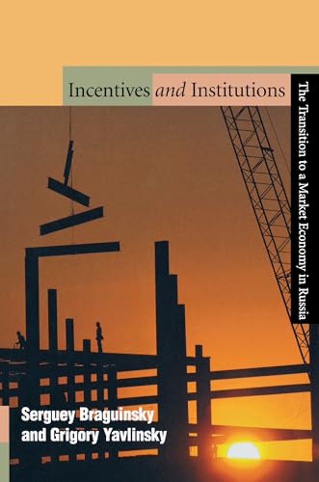 Incentives and Institutions