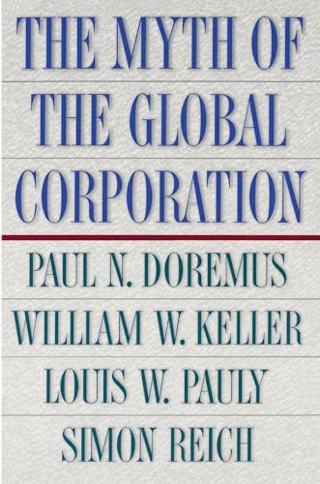 The Myth of the Global Corporation