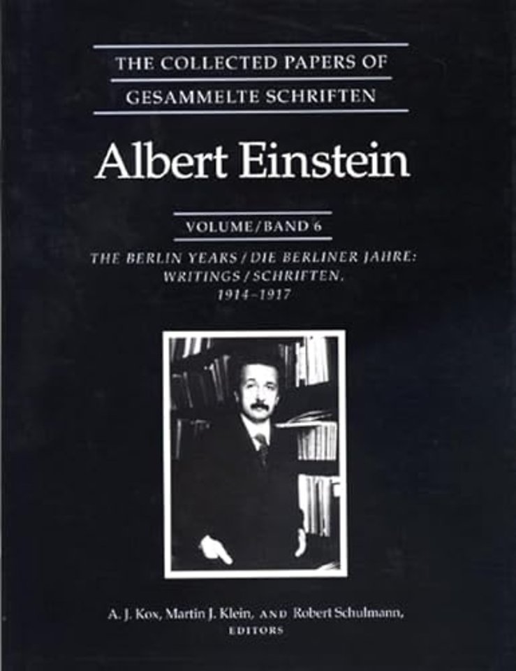 The Collected Papers of Albert Einstein, Volume 6 – The Berlin Years – Writings, 1914–1917.