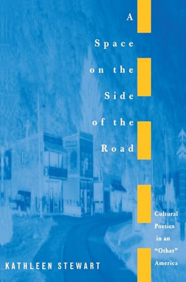 A Space on the Side of the Road – Cultural Poetics in an "Other" America