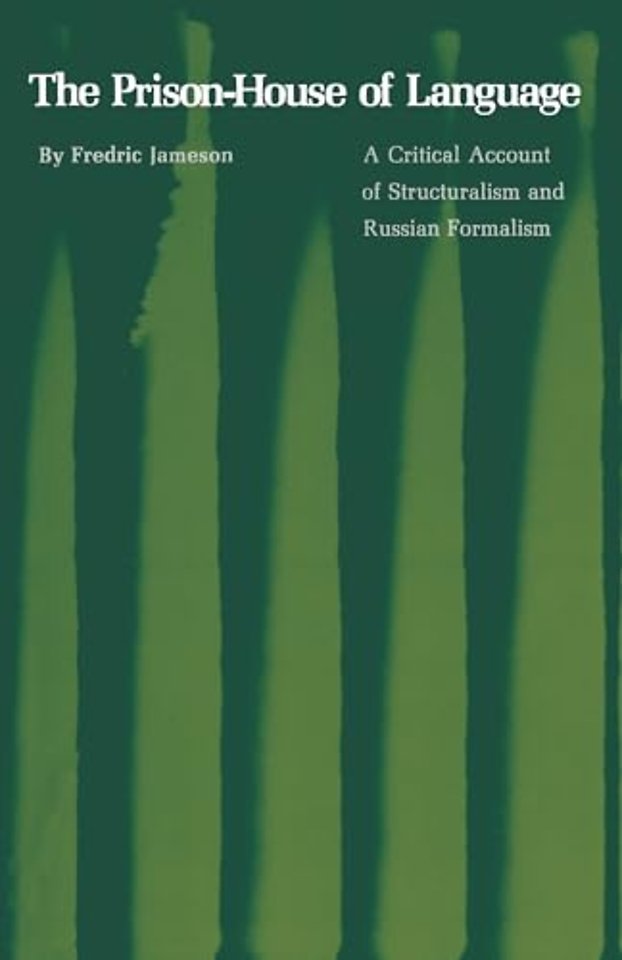 The Prison–House of Language – A Critical Account of Structuralism and Russian Formalism