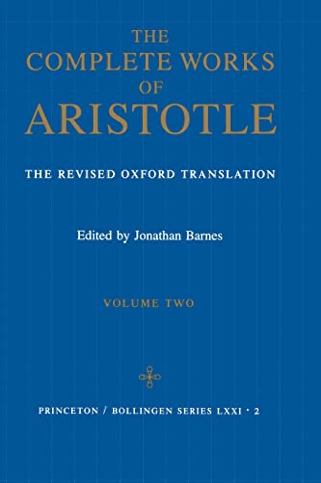 The Complete Works of Aristotle, Volume Two